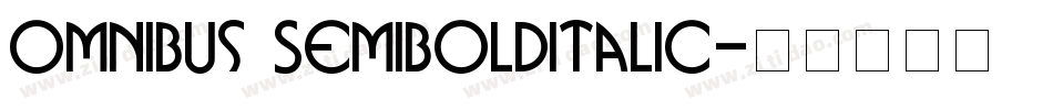 Omnibus SemiBoldItalic字体转换